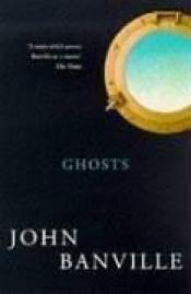 book cover of Ghosts by John Banville