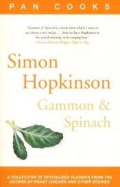 book cover of Gammon and Spinach and Other Recipes (Pan Cooks) by Simon Hopkinson