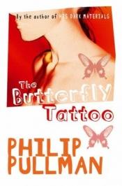 book cover of La farfalla tatuata by Philip Pullman