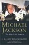 Michael Jackson: magija, manija, visa istorija