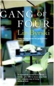 book cover of Gang of Four by Liz Byrski