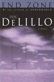 book cover of End Zone by Don DeLillo