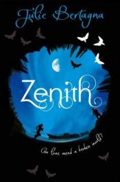 book cover of Zenith by Julie Bertagna