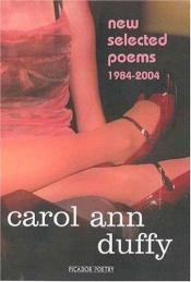 book cover of New Selected Poems by Carol Ann Duffy