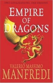 book cover of L'empire des dragons by Valerio Massimo Manfredi