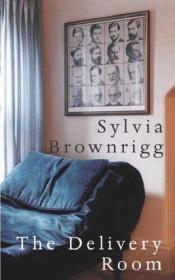 book cover of The delivery room by Sylvia Brownrigg