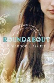 book cover of Roundabout by Rhiannon Lassiter