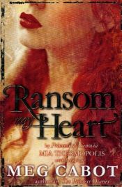 book cover of Ransom my heart by Alice Delarbre|مگ کابوت