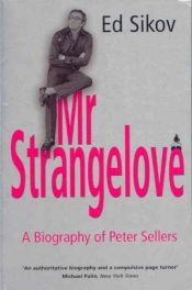 book cover of Mr. Strangelove by Ed Sikov