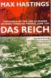 book cover of Das Reich: The Mark of the 2nd SS Panzer Division Through France by Max Hastings