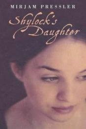 book cover of Shylock's daughter by Mirjam Pressler