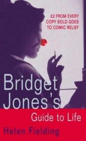 book cover of Bridget Jones's guide to life by 海倫·菲爾丁