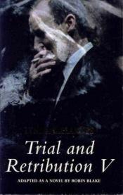 book cover of Trial and Retribution 5 by Lynda La Plante