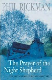 book cover of The prayer of the night shepherd [Merrily Watkins 6] by Phil Rickman