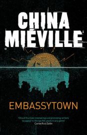 book cover of Embassytown by Чайна М'євіль