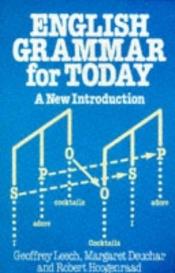 book cover of English Grammar for Today: A New Introduction by Geoffrey N. Leech