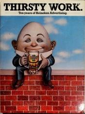 book cover of Thirsty Work by Peter Mayle