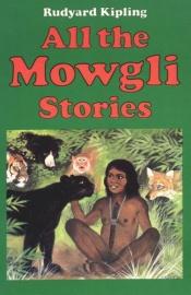book cover of All the Mowgli Stories by רודיארד קיפלינג