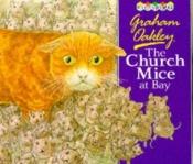 book cover of The Church Mice at Bay by Graham Oakley