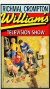 book cover of William's Television Show (William Books) by Richmal Crompton