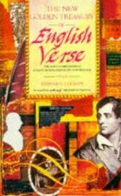 book cover of The New Golden Treasury of English Verse,chosen by Edward Leeson by Edward Leeson