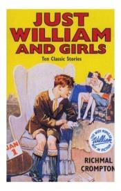 book cover of Just William and Girls by Richmal Crompton