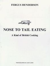 book cover of The whole beast : nose to tail eating by Fergus Henderson