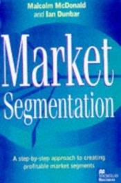 book cover of Market Segmentation by Malcolm McDonald