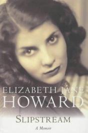 book cover of Slipstream by Elizabeth Jane Howard
