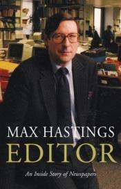 book cover of Editor by Max Hastings