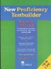 book cover of New Proficiency Testbuilder: With Key by Mark Harrison