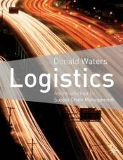 book cover of Logistics: An Introduction to Supply Chain Management by Donald Waters