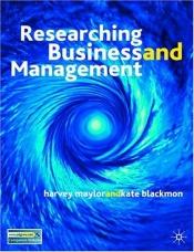 book cover of Research Business and Management by Harvey Maylor