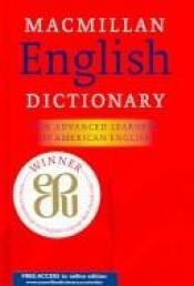 book cover of MACMILLAN ENGLISH DICTIONARY: For Advanced Learners: American Edition by Michael Rundell