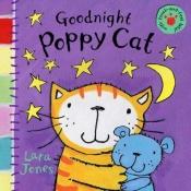 book cover of Goodnight, Poppy Cat! (Poppy Cat) by Lara Jones