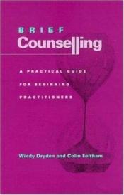 book cover of Brief Counselling by Windy Dryden