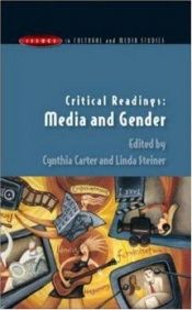 book cover of Critical Readings: Media and Gender by Cynthia Carter