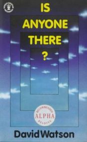 book cover of Is Anyone There by David C. K. Watson