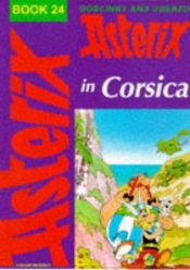 book cover of Asterix in Corsica by R. Goscinny