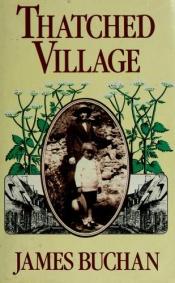 book cover of Thatched Village by James Buchan