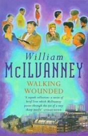 book cover of Walking Wounded by William McIlvanney