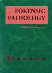 book cover of Forensic Pathology by Bernard Knight