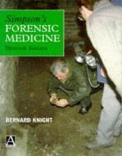 book cover of Simpson's Forensic Medicine by Bernard Knight