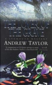 book cover of The Lover of the Grave (A Lydmouth mystery) by Andrew Taylor