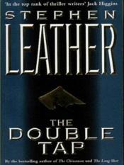 book cover of The Double Tap (Stephen Leather Thrillers) by Stephen Leather