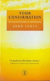 book cover of Your Confirmation by John Stott