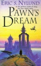 book cover of Pawn's Dream by Eric Nylund