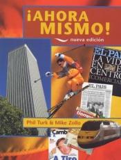 book cover of Ahora Mismo!: Student's Book by Phil Turk