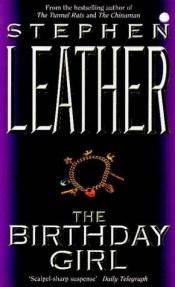 book cover of The birthday girl by Stephen Leather