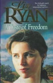 book cover of Taste of Freedom by Liz Ryan